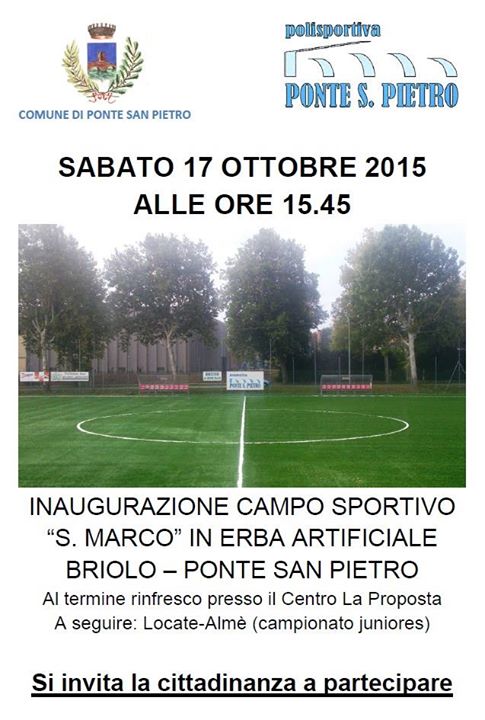 Ponte San Pietro, sabato l’inaugurazione del campo “San Marco” in erba artificiale