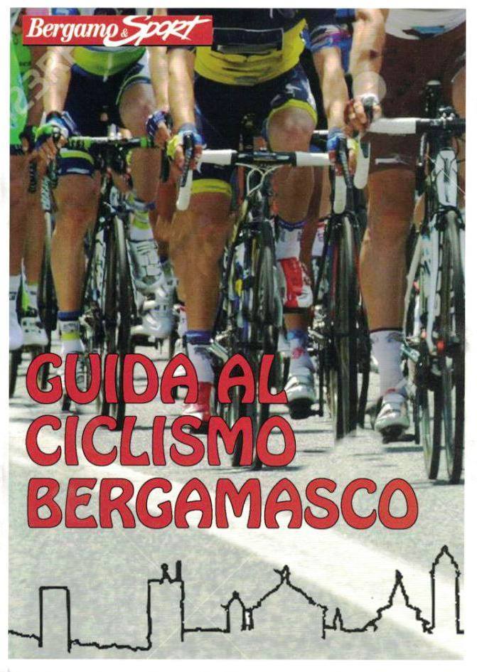 Scarica qui gratuitamente la Guida al Ciclismo Bergamasco! Tutte le società e tutte le info