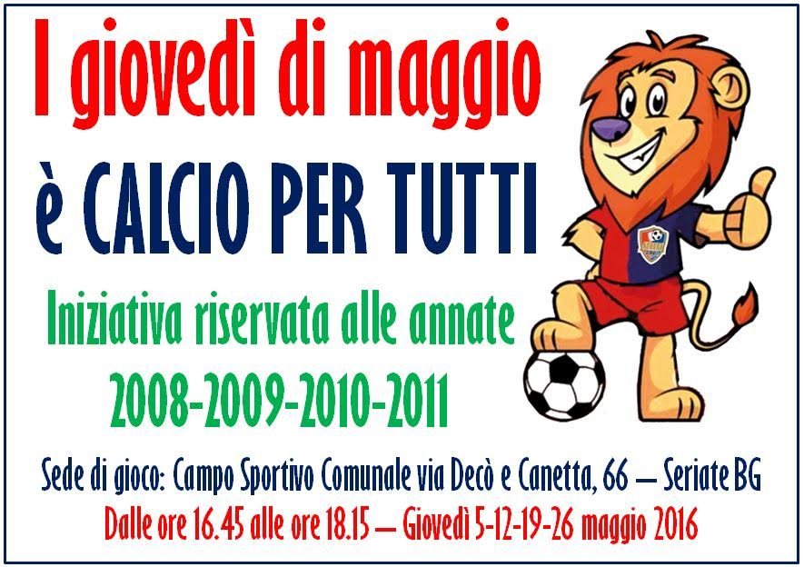 Aurora Seriate, campi aperti tutti i giovedì di maggio per i bambini delle classi 2008, 2009, 2010 e 2011