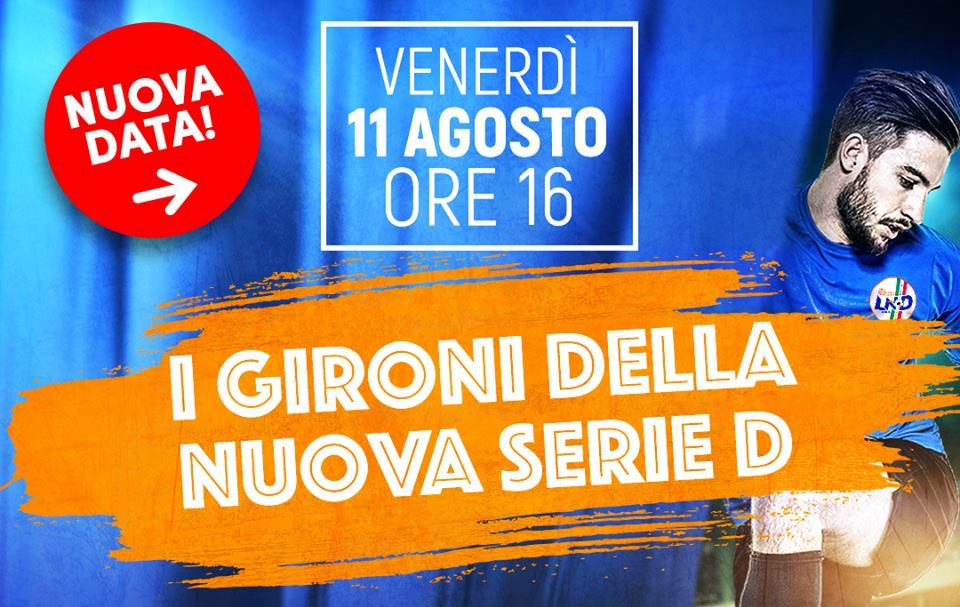 Slitta la composizione dei gironi di Serie D: appuntamento a venerdì 11 agosto