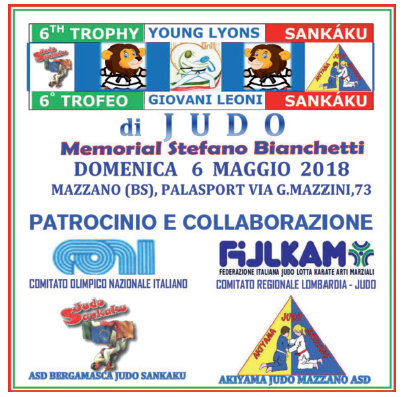 Judo: Domenica 6 maggio il 6°Trofeo Giovani Leoni Sankaku, Memorial Stefano Bianchetti
