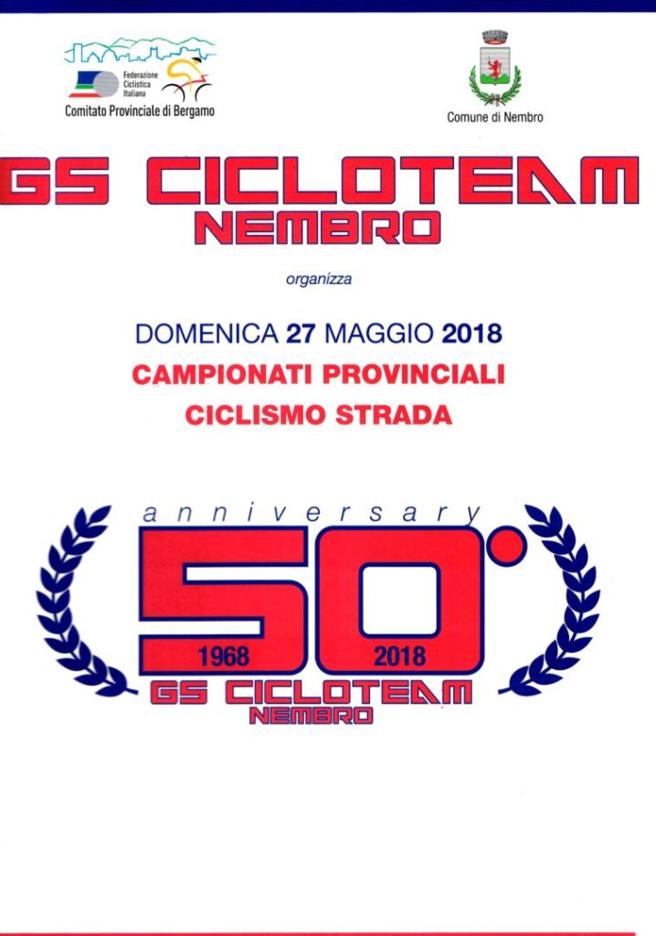 Quest’anno sarà Nembro la meta unica della “Giornata del Ciclismo”, doveroso omaggio ai cinquant’anni di attività del Cicloteam Nembro