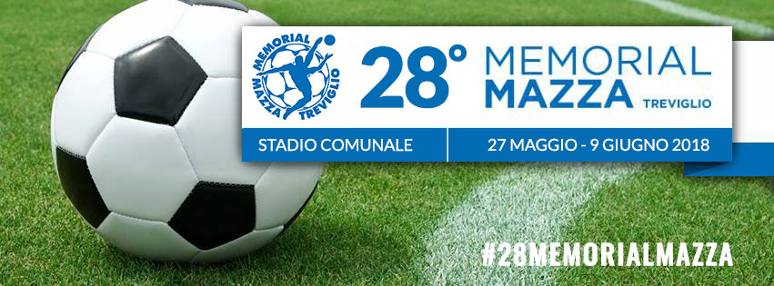 Mercoledì 16 maggio la presentazione del Memorial Mazza, 28 esima edizione