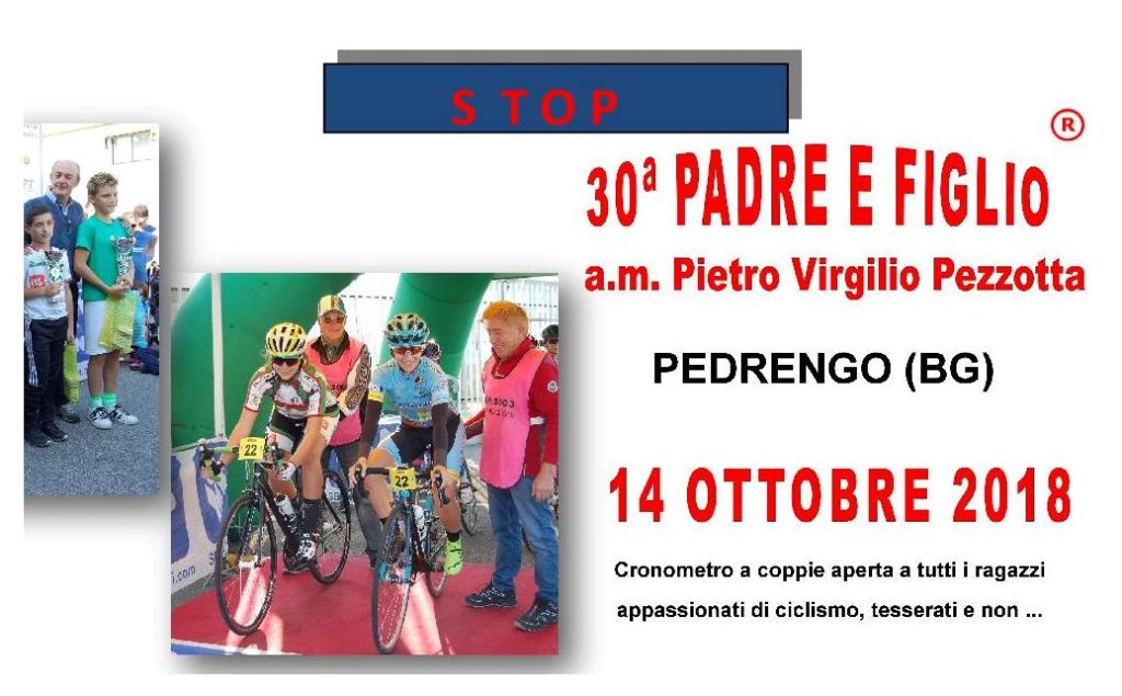 ANNULLAMENTO GARA CICLISTICA 30ª PADRE E FIGLIO a.m. Pietro Virgilio Pezzotta