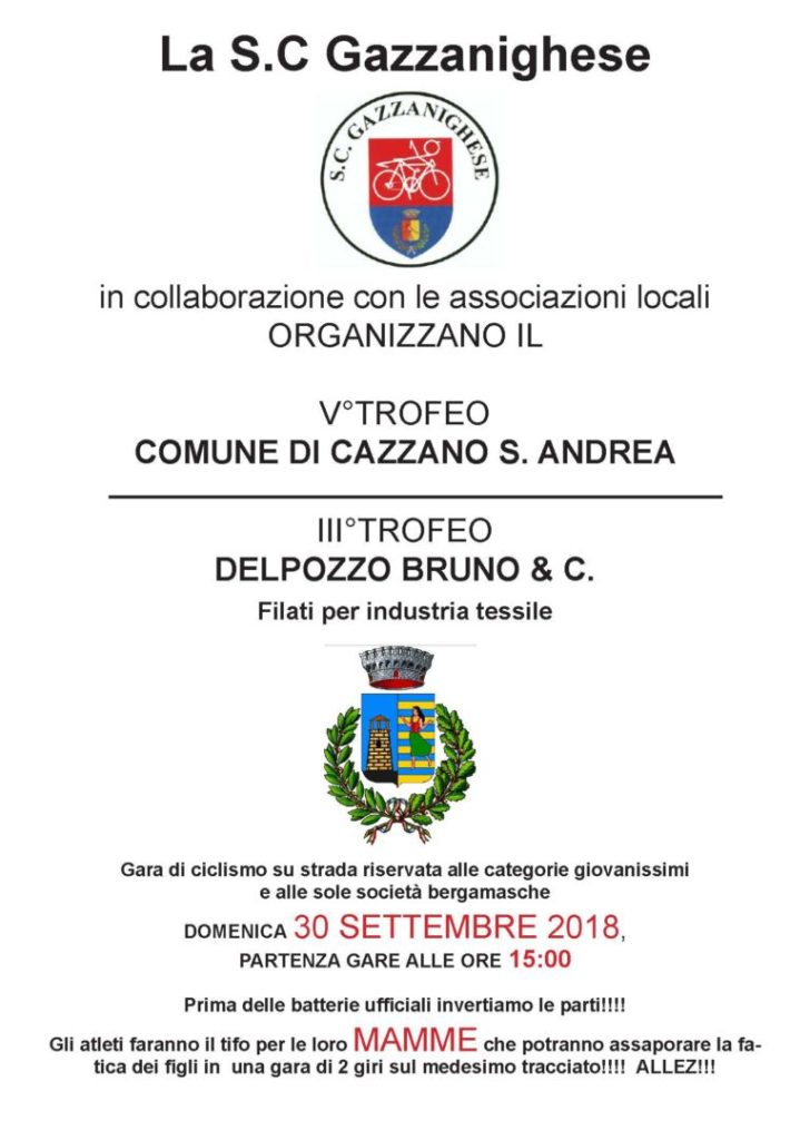 La Sc Gazzanighese vince la Coppa Orobica 2018 tra gli Esordienti.  Domenica 30 settembre a Cazzano Sant’Andrea  la chiusura della stagione dei Giovanissimi