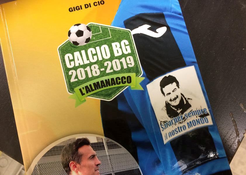 L’ALMANACCO DEL CALCIO BERGAMASCO, STRUMENTO IMPERDIBILE PER TUTTI GLI APPASSIONATI DEL PALLONE IN PROVINCIA
