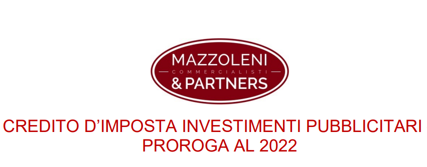Pubblicità, proroga fino al 2022 per recuperare il credito d’imposta