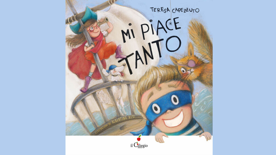 Mi piace tanto – Il nuovo libro di Teresa Capezzuto