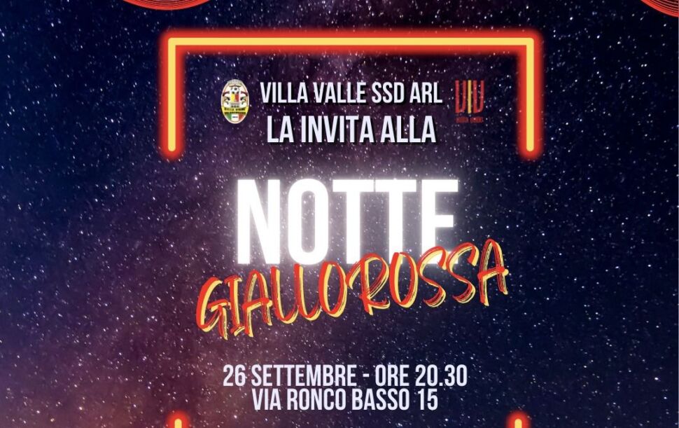 ‘La serata giallorossa’: lunedì 26 settembre la presentazione delle squadre del VillaValle