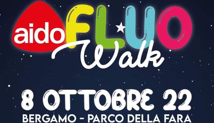 L’8 ottobre a Bergamo l’Aido Fluo Walk. Appuntamento in Città Alta