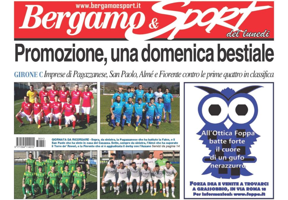 Pagazzanese, San Paolo, Almé e Fiorente in primo piano sul nuovo numero di Bg & Sport!!!