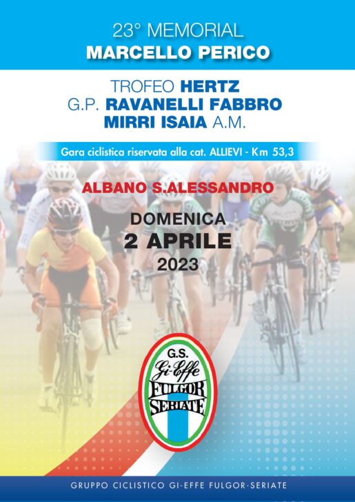 La Gi-Effe Fulgor Seriate apre la stagione organizzativa 2023  con il 23° Memorial Marcello Perico – Gp Ravanelli Fabbro