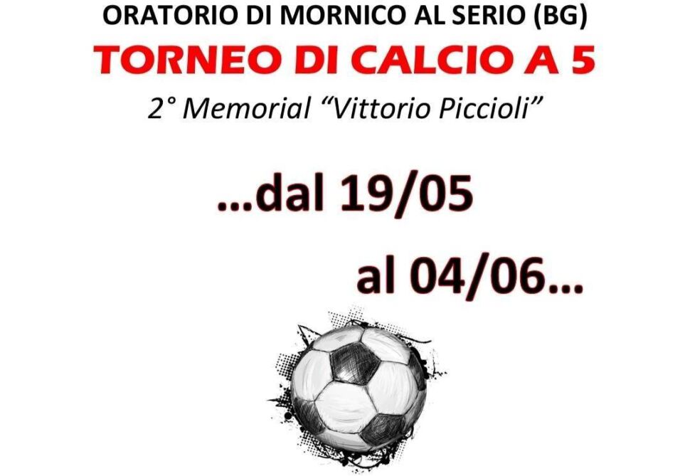 Mornico, al via il secondo Memorial Vittorio Piccioli: “Ricordiamo una persona speciale”