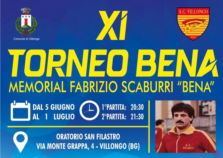 XI Torneo Bena a Villongo. Aperte le iscrizioni ecco tutte le informazioni per partecipare