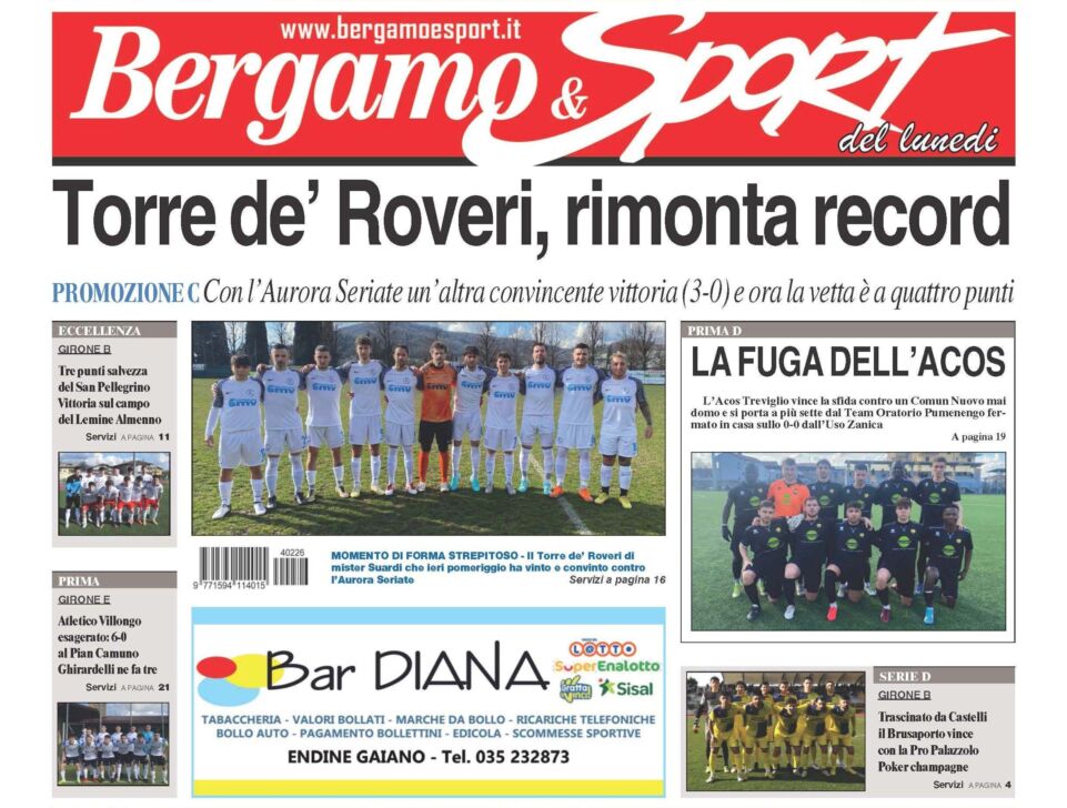Bg & Sport è in edicola! In evidenza Torre de’ Roveri, Acos Treviglio, Brusaporto, San Pellegrino e Atletico Villongo