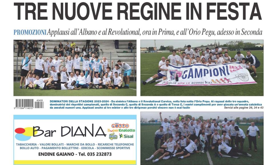 Bg & Sport in edicola: Albano, Revolutional Carvico e Orio Pegu campioni!