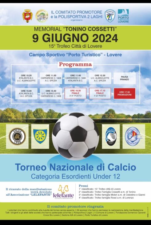 Memorial Tonino Cossetti, domenica 9 giugno a Lovere con Atalanta, AlbinoLeffe, Spezia e Carrarese