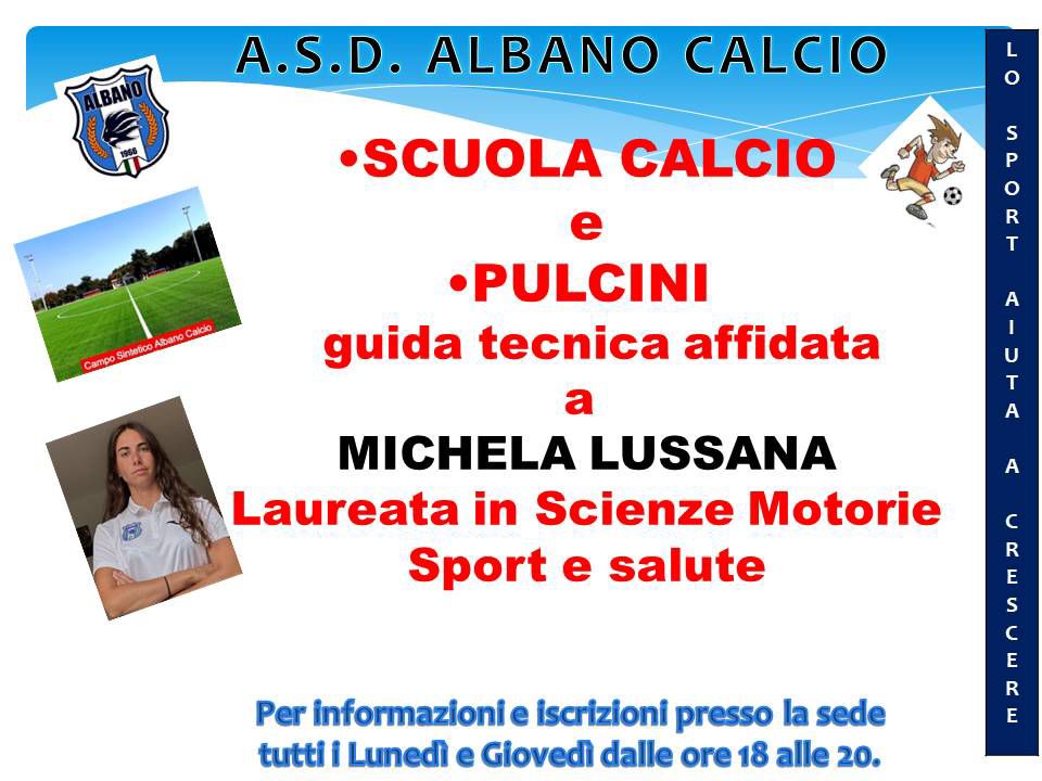 Michela Lussana guida tecnica di Scuola Calcio e Pulcini dell’Albano. Iscrizioni in sede