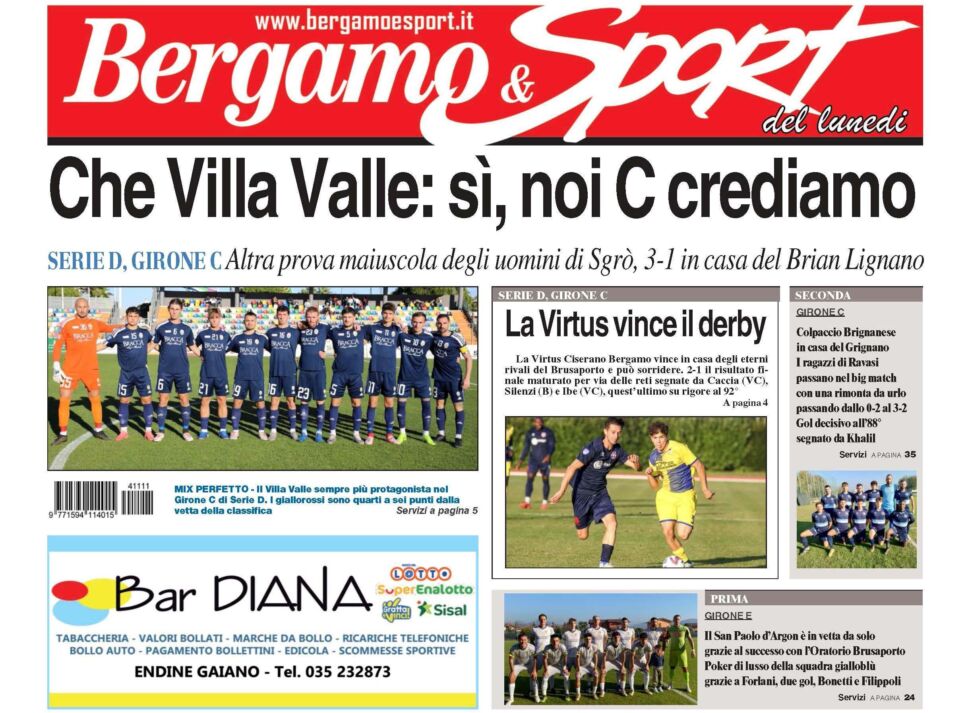 Bg & Sport in edicola: in evidenza Villa Valle, Virtus Ciserano Bergamo, San Paolo d’Argon e Brignanese