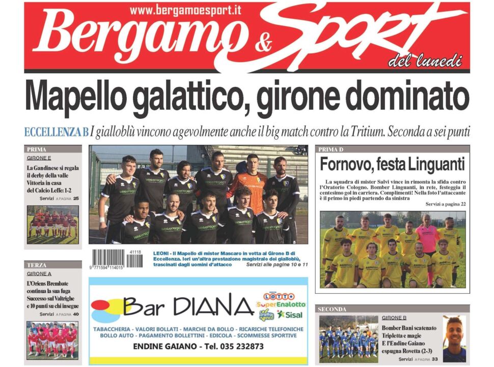 Bg & Sport in edicola: in evidenza il Mapello, il Fornovo, la Gandinese, l’Endine e l’Oriens Brembate