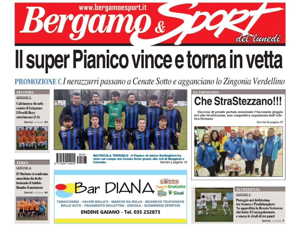 Bg & Sport in edicola: in evidenza il Pianico, la Rovato Vertovese, la Calcinatese, il Mariano e la StraStezzano