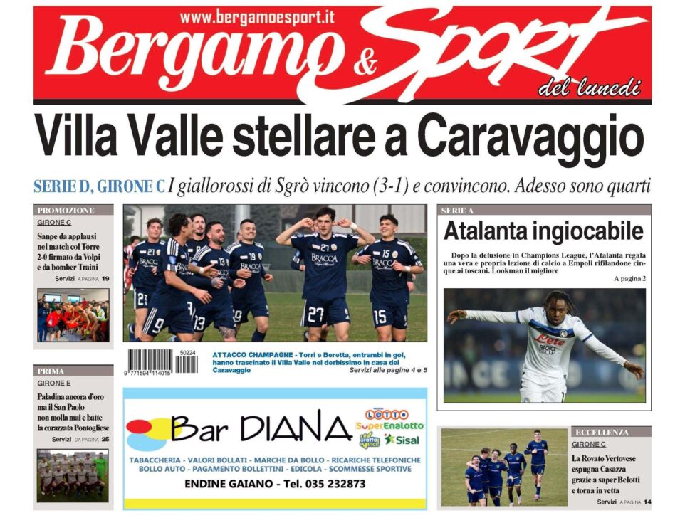 Bg & Sport in edicola: in evidenza Villa Valle, Atalanta, Rovato Vertovese, San Pellegrino, Paladina e San Paolo