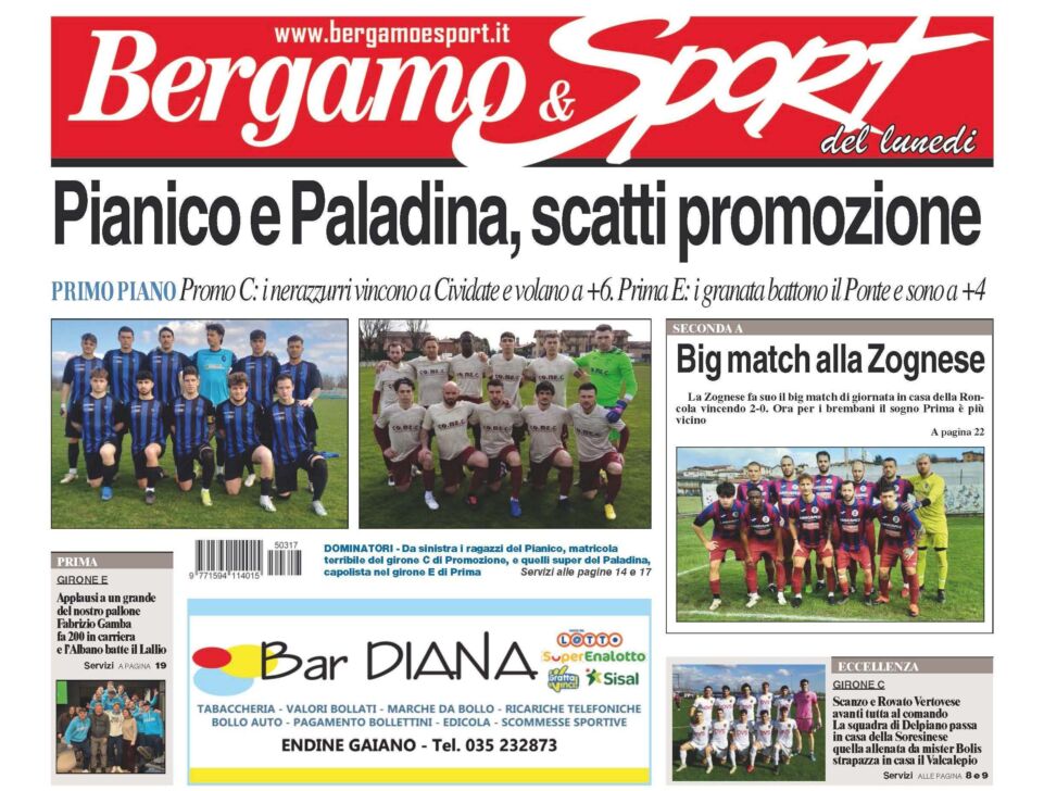 Bg & Sport in edicola: Pianico, Paladina, Zognese, Scanzo, Rovato Vertovese e bomber Gamba in evidenza