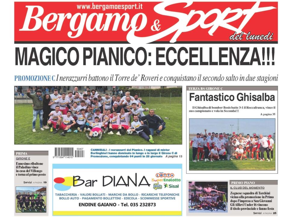 Bg & Sport in edicola: magico Pianico, fantastico Ghisalba, volano Paladina e Zognese