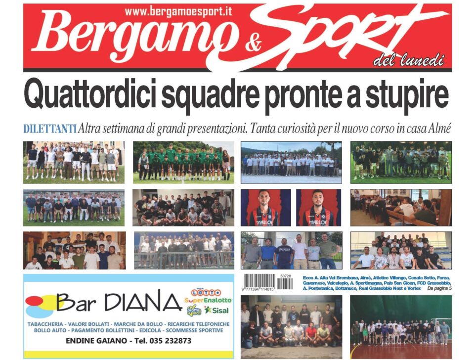 Bg & Sport in edicola: tra i dilettanti settimana di grandi presentazioni. Curiosità per il nuovo Almé