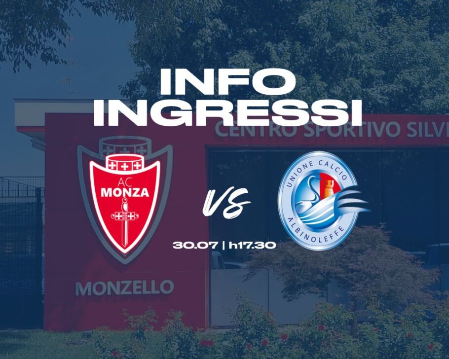 AlbinoLeffe, accesso all’amichevole di Monza tramite piattaforma: ecco come fare