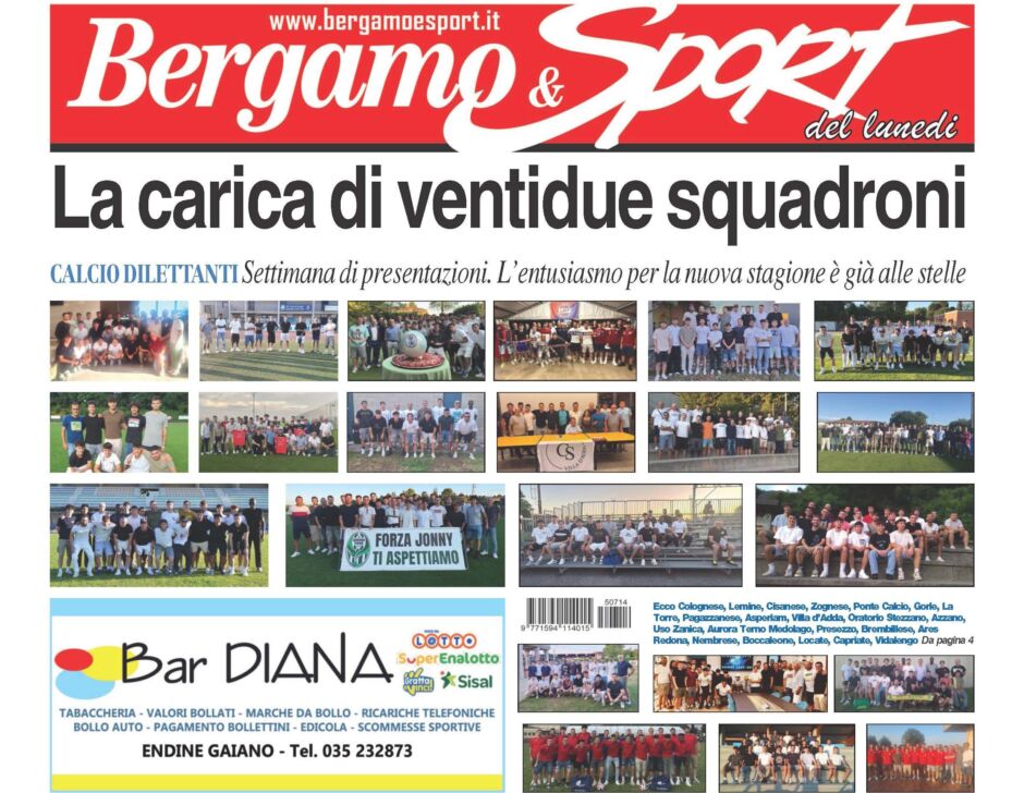 BG & SPORT IN EDICOLA: SIPARIO SU 23 GRANDI SQUADRE DEL NOSTRO CALCIO